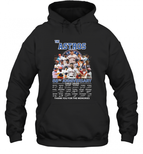 The Houston Astros 58Th Anniversary 1962 2020 Signatures Thank You For The Memories T-Shirt Unisex Hoodie