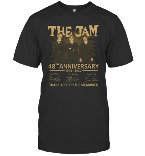 The Jam 48Th Anniversary 1972 2020 Thank You For The Memories T-Shirt