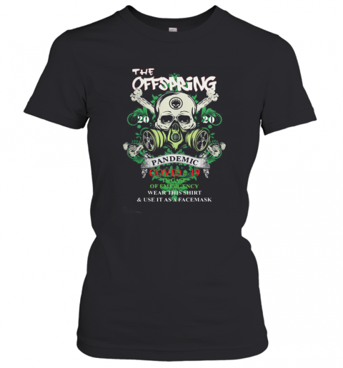 The Offspring 2020 Pandemic Covid 19 In Case T-Shirt Classic Women's T-shirt