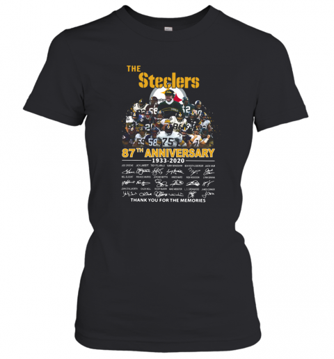 The Pittsburgh Steelers 87Th Anniversary 1933 2020 Signatures Thank You For The Memories T-Shirt Classic Women's T-shirt