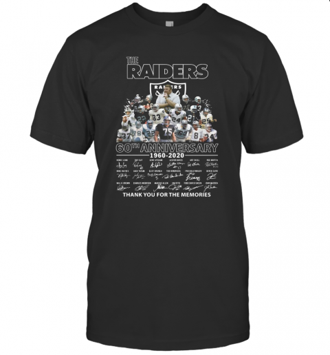 The Raiders 60Th Anniversary 1960 2020 Thank You For The Memories T-Shirt