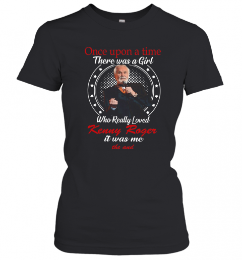 There Was A Girl Loved Kenny Rogers T-Shirt Classic Women's T-shirt