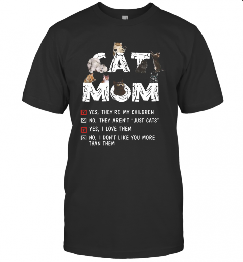 They Are My Children Cat T-Shirt