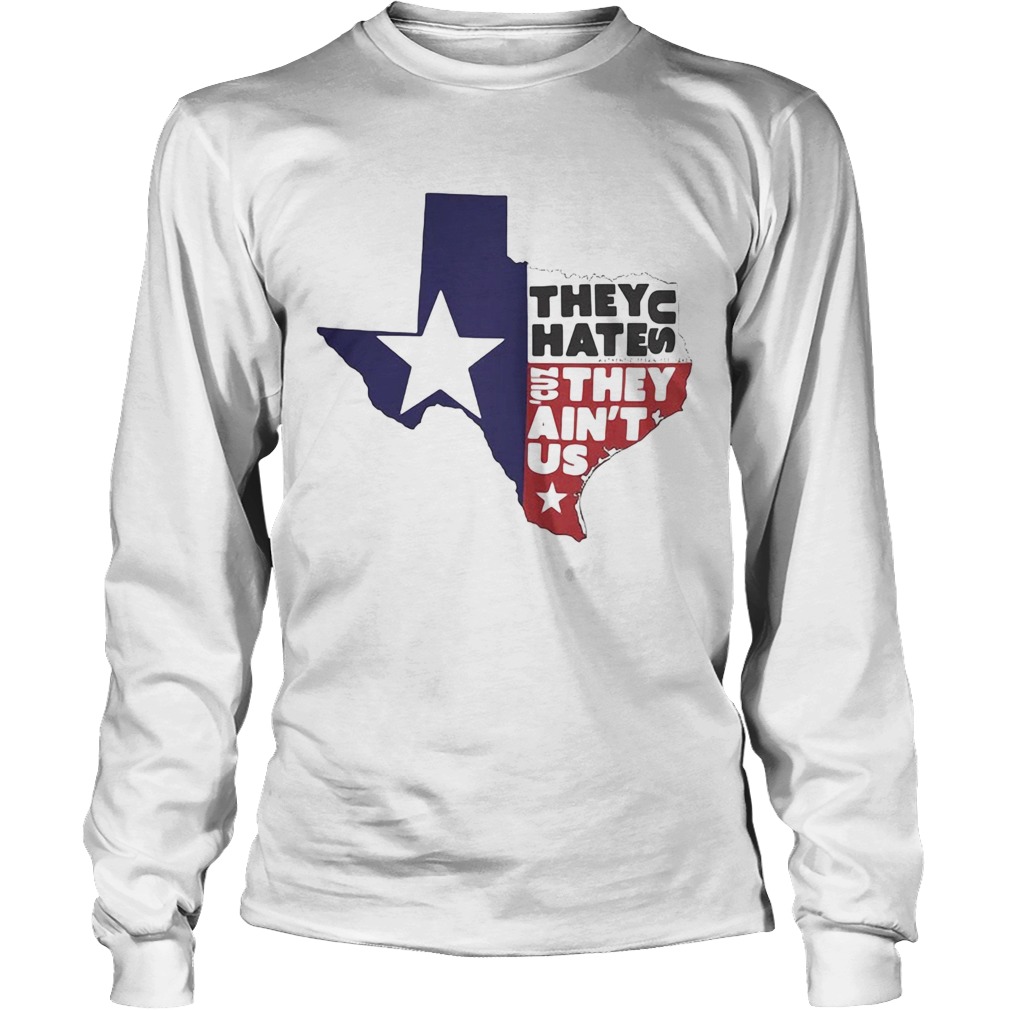 They Hate Us They Aint Us Map Long Sleeve