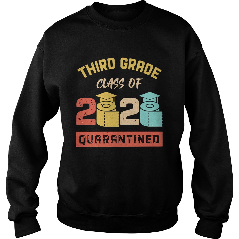 Third Grade Class Of 2020 Toilet Paper Quarantined Vintage Sweatshirt