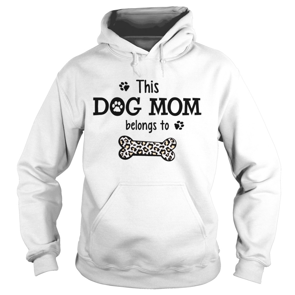 This Dog Mom Belongs To Personalized Hoodie