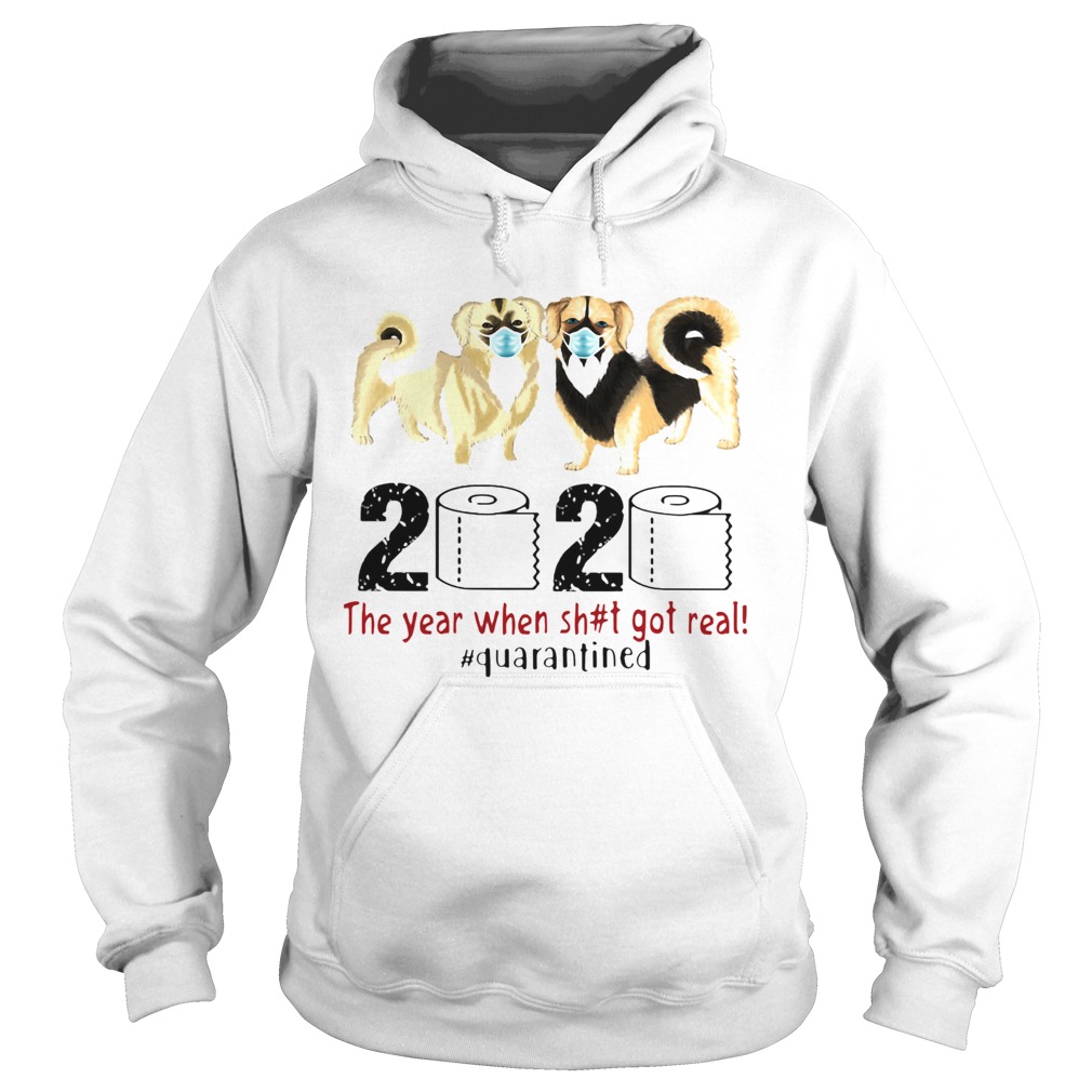 Tibetan spaniel 2020 the year when shit got real quarantined toilet paper covid19 Hoodie