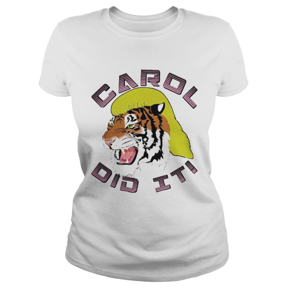 Tiger Carol Did It Classic Ladies