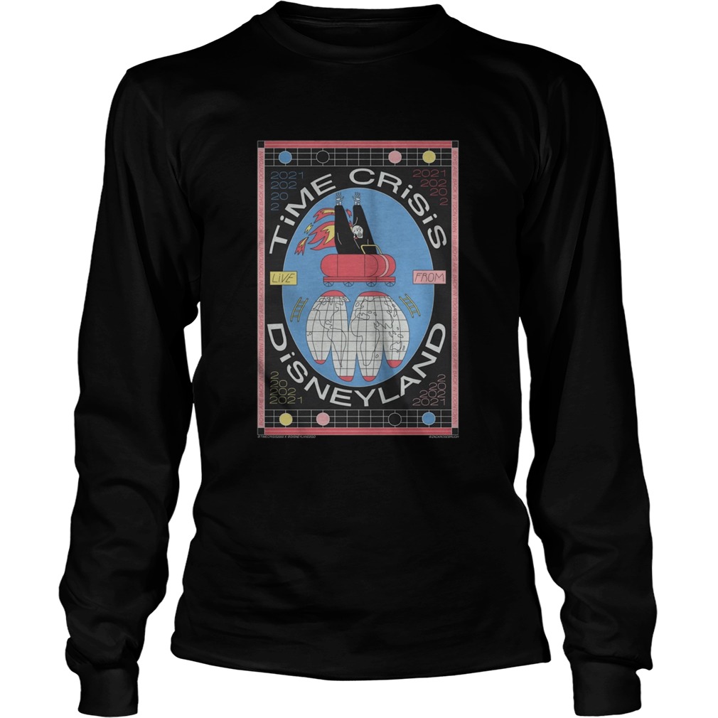 Time Crisis Live From Disneyland 2021 Long Sleeve