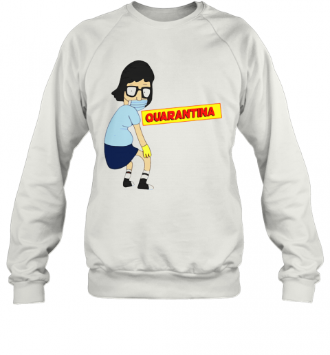Tina Burger Quarantina T-Shirt Unisex Sweatshirt