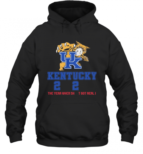 UK Kentucky Wildcats 2020 The Year When Shit Got Real I Quarantined T-Shirt Unisex Hoodie