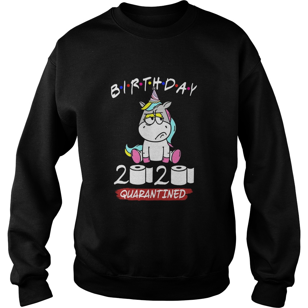 Unicorn Birthday 2020 Quarantined Sweatshirt