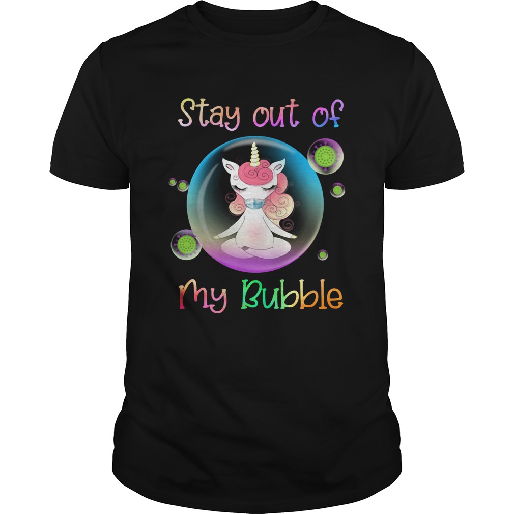 Unicorn yoga stay out my bubble coronavirus mask shirt