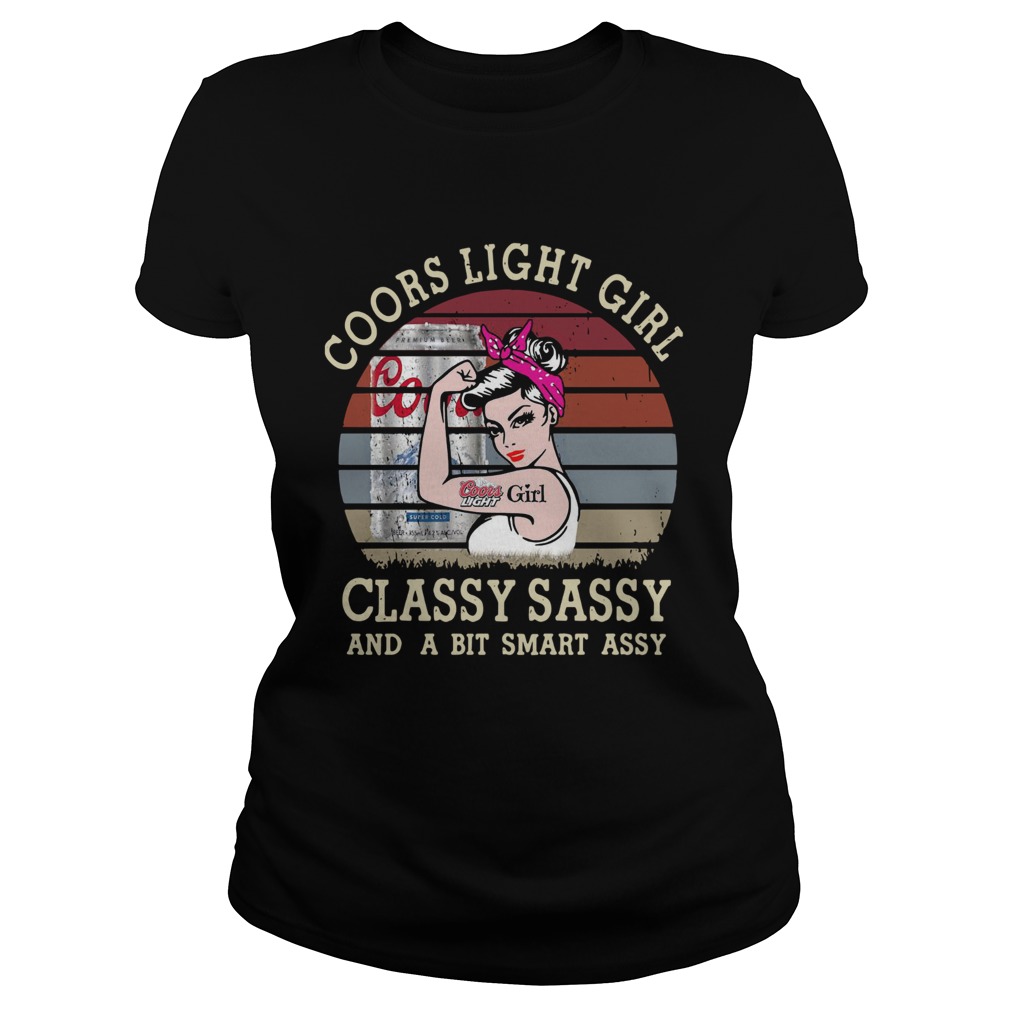 Vintage Coors Light Girl Classy Sassy And A Bit Smart Assy Classic Ladies