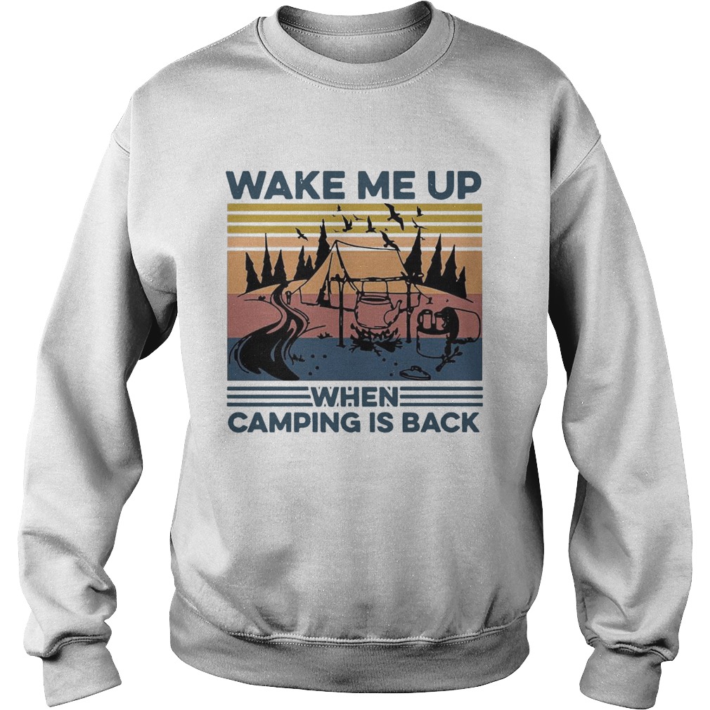 Wake Me Up When Camping Is Back Vintage Sweatshirt
