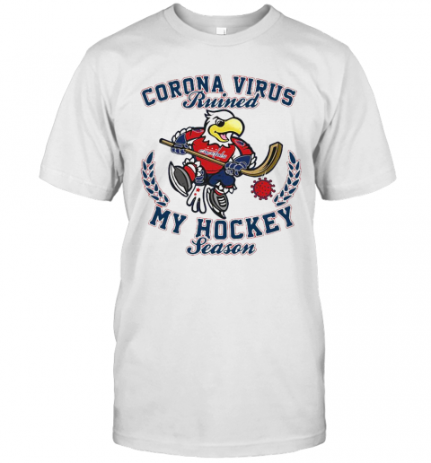 Washington Capitals Corona Virus Ruined My Hockey Season T-Shirt