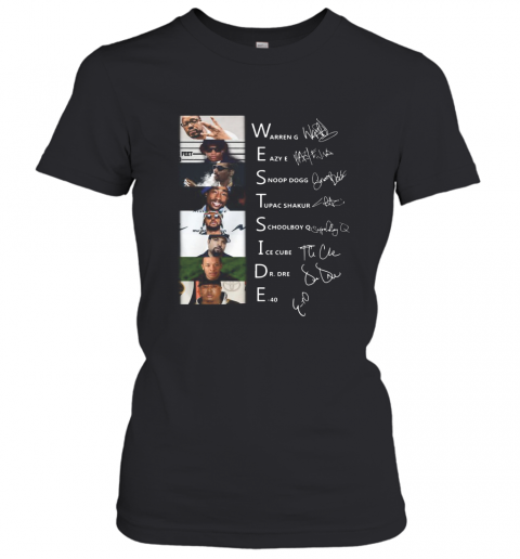West Side Warren G Eazy E Snoop Dogg Signatures T-Shirt Classic Women's T-shirt
