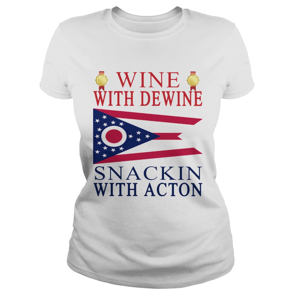Wine With Dewine Snackin With Acton Classic Ladies