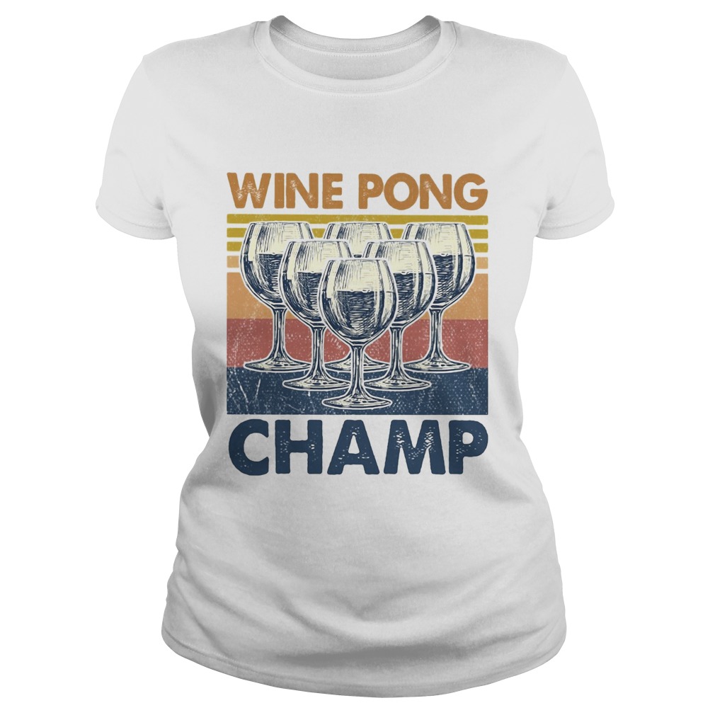 Wine pong champ vintage Classic Ladies