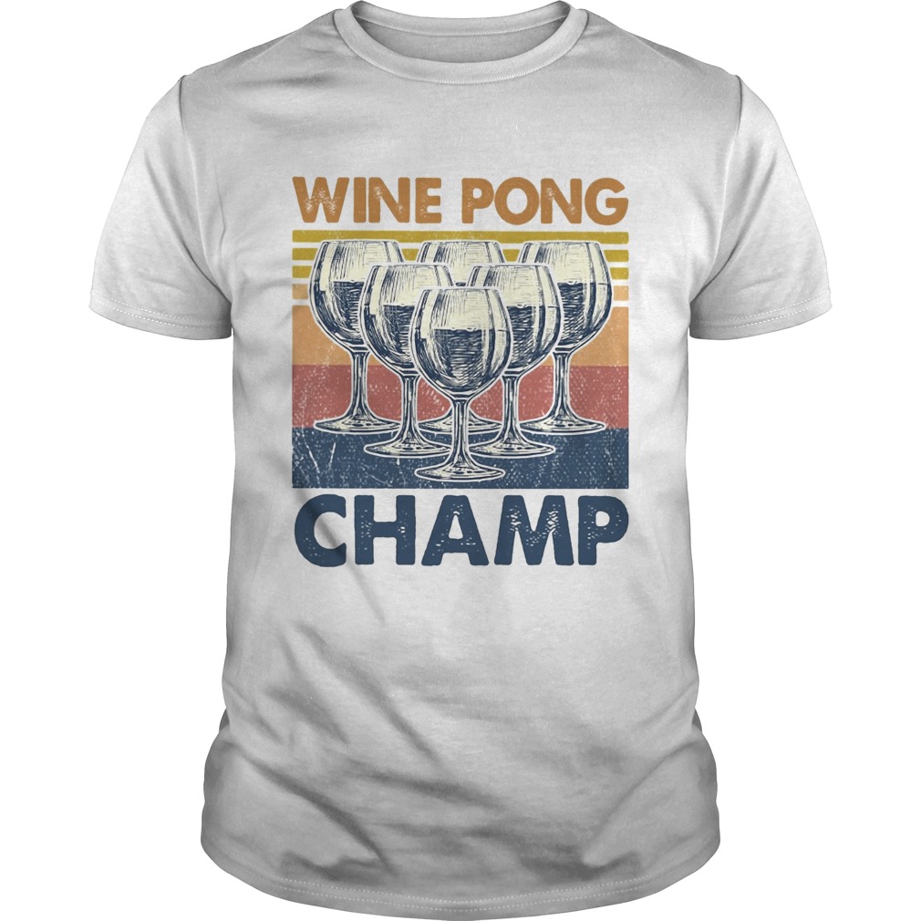 Wine pong champ vintage shirt