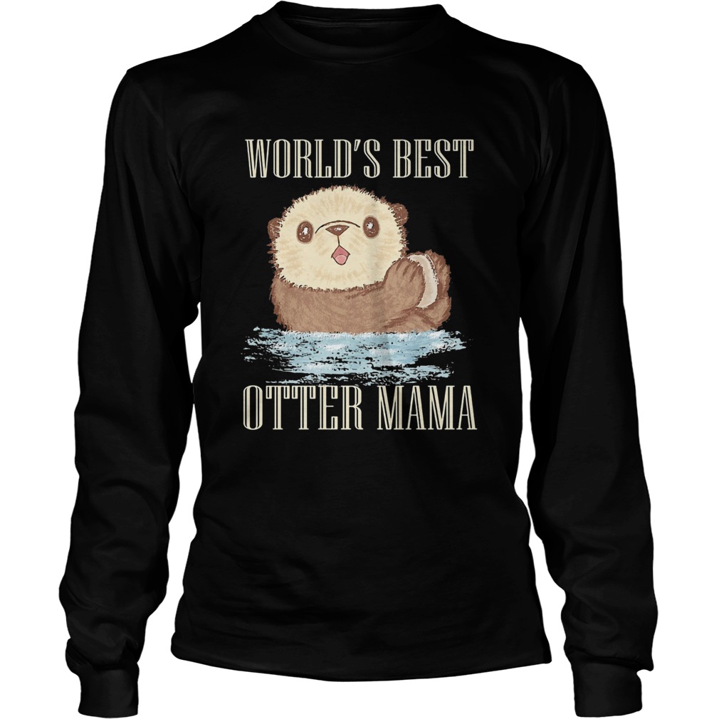 Worlds best otter mama Long Sleeve