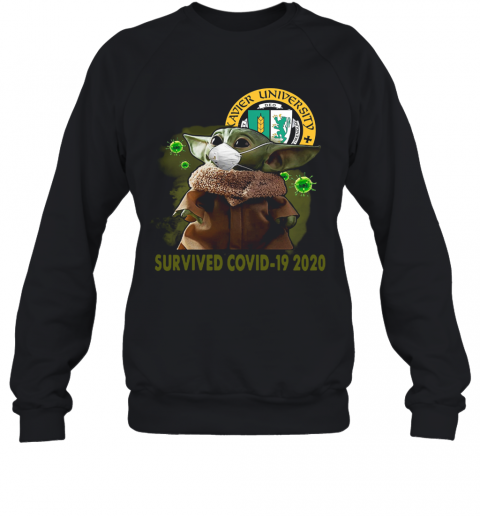Xavier University Baby Yoda Survived Covid 19 2020 T-Shirt Unisex Sweatshirt