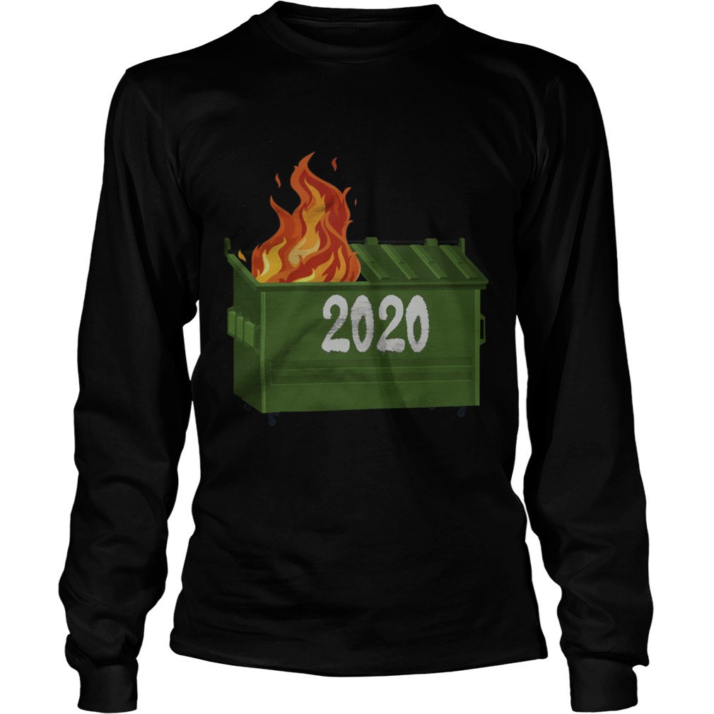 2020 Dumpster Fire Long Sleeve
