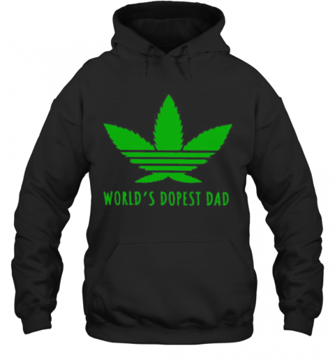 Adidas Weed Cannabis World'S Best Dad T-Shirt Unisex Hoodie