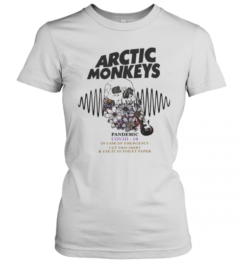 Arctic Monkeys Pandemic Covid 19 In Case Of Emergency Cut This T-Shirt Classic Women's T-shirt