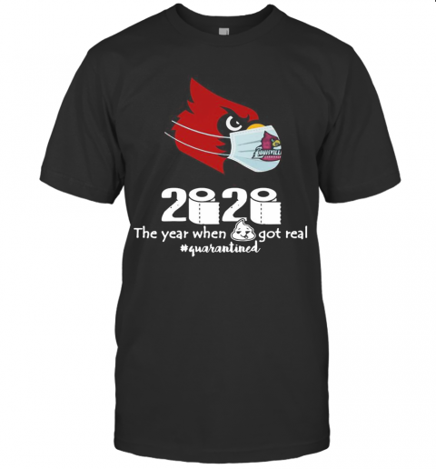 Arizona Cardinals Mask 2020 The Year When Shit Got Real Quarantined T-Shirt