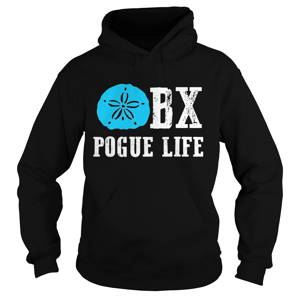 BX pogue life Hoodie