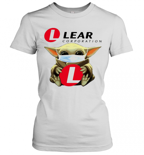Baby Yoda Face Mask Hug Lear Corporation T-Shirt Classic Women's T-shirt