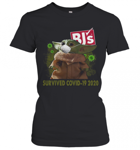 Baby Yoda Mask BJ'S Survived Covid 19 2020 T-Shirt Classic Women's T-shirt