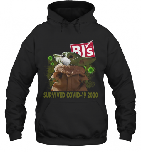 Baby Yoda Mask BJ'S Survived Covid 19 2020 T-Shirt Unisex Hoodie
