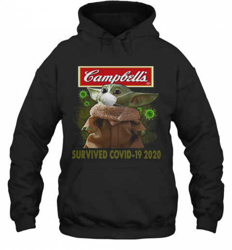 Baby Yoda Mask Campbell'S Survived Covid 19 2020 T-Shirt Unisex Hoodie
