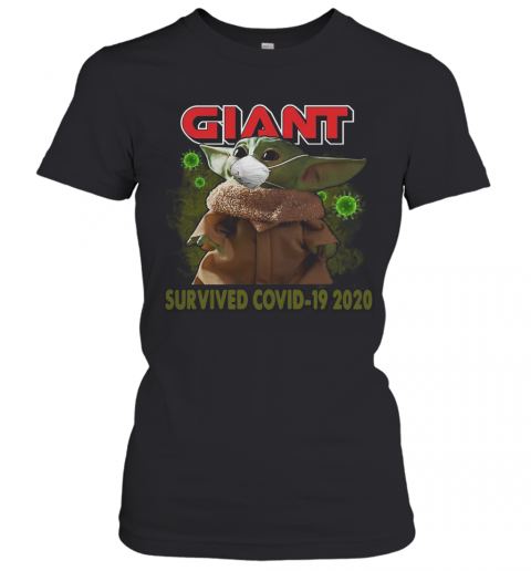 Baby Yoda Mask Giant Survived Covid 19 2020 T-Shirt Classic Women's T-shirt