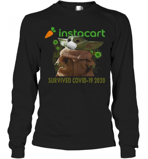 Baby Yoda Mask Instacart Survived Covid 19 2020 T-Shirt Long Sleeved T-shirt 
