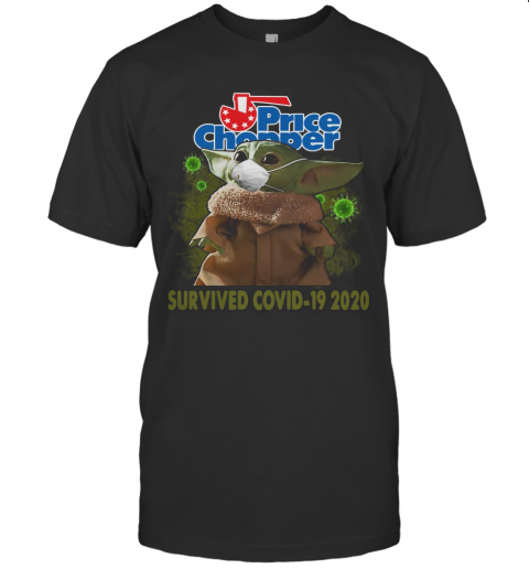 Baby Yoda Mask Price Chopper Survived Covid 19 2020 T-Shirt