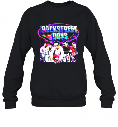 Backstreet Boys Larger Than Zibe T-Shirt Unisex Sweatshirt