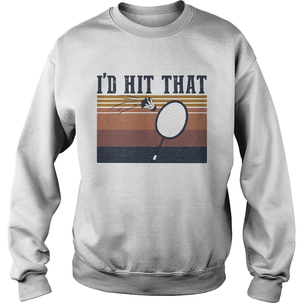 Badminton Id hit that vintage Sweatshirt