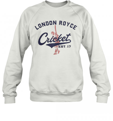 Baseball London Royce Cricket Est. 17 T-Shirt Unisex Sweatshirt