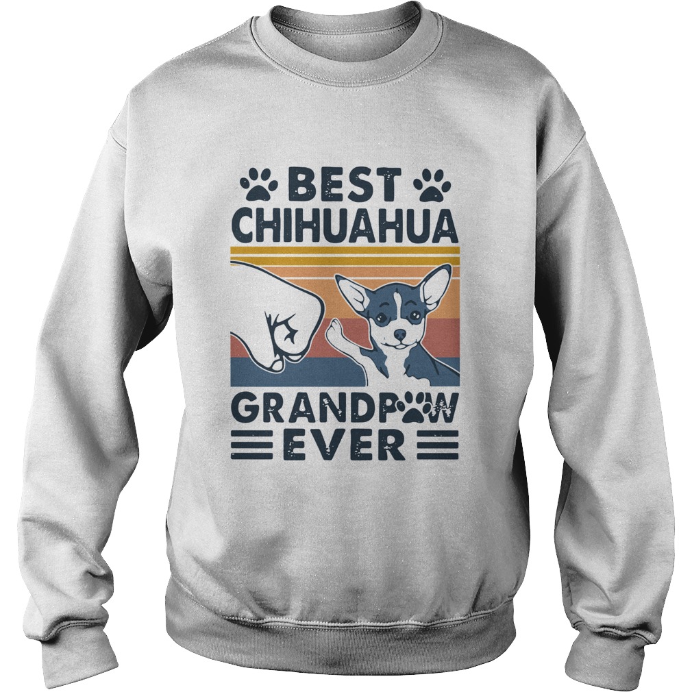 Best Chihuahua Grandpaw Ever Vintage Sweatshirt