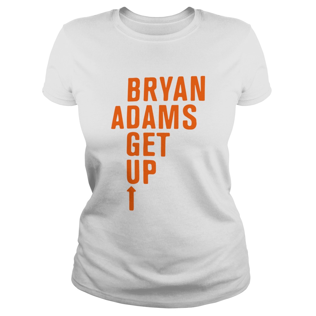 Best Of Bryan Adams Get Up Custom Classic Ladies