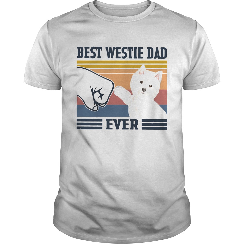 Best Westie Dad Ever Vintage shirt