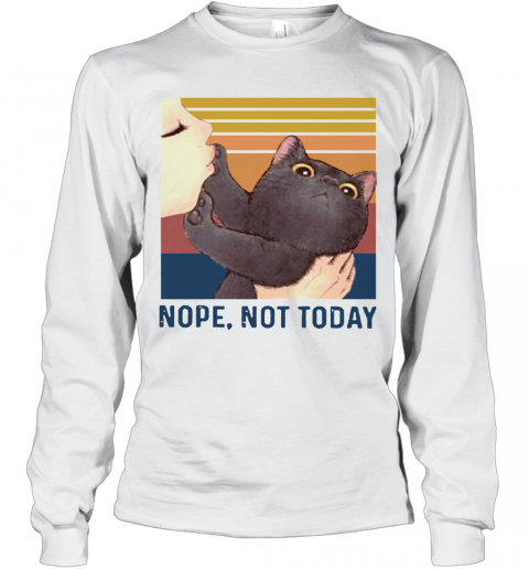 Black Cat Nope Not Today Vintage T-Shirt Long Sleeved T-shirt 