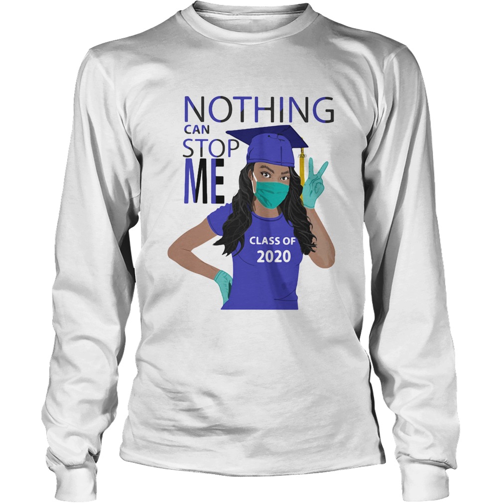 Black girl graduating nothing can stop me class of 2020 mask covid19 Long Sleeve