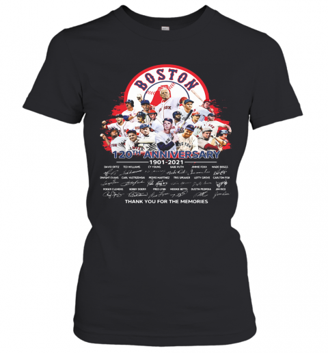 Boston Red Sox 120Th Anniversary Thank You For The Memories Signatures T-Shirt Classic Women's T-shirt