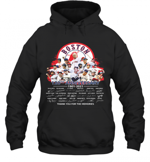 Boston Red Sox 120Th Anniversary Thank You For The Memories Signatures T-Shirt Unisex Hoodie
