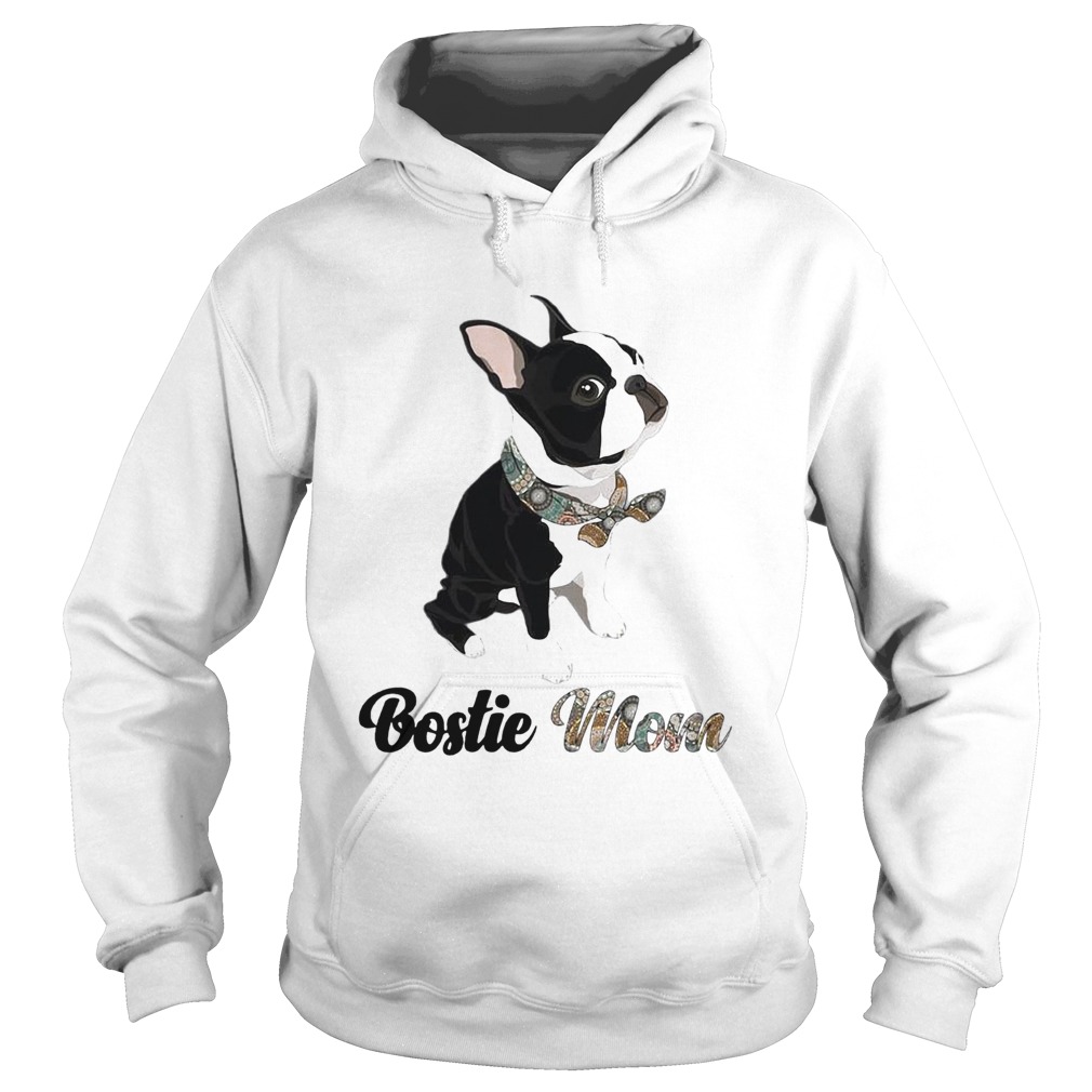 Boston Terrier Bostie Mom Hoodie