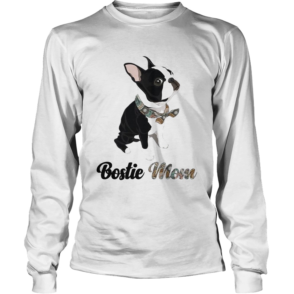Boston Terrier Bostie Mom Long Sleeve
